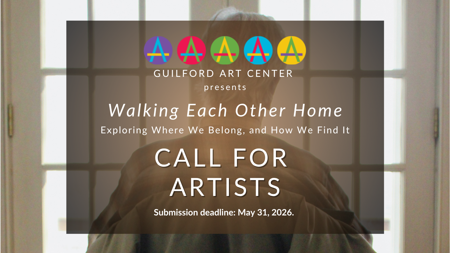 Call for Artists - Walking Each Other Home: Exploring Where We Belong ...